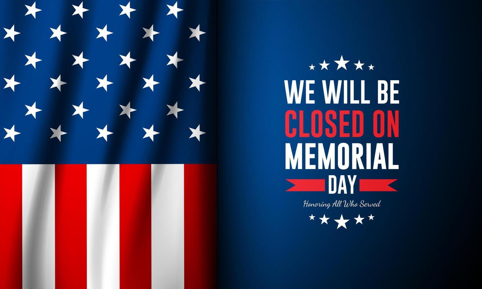 We will be closed on memorial day sign banner information vector