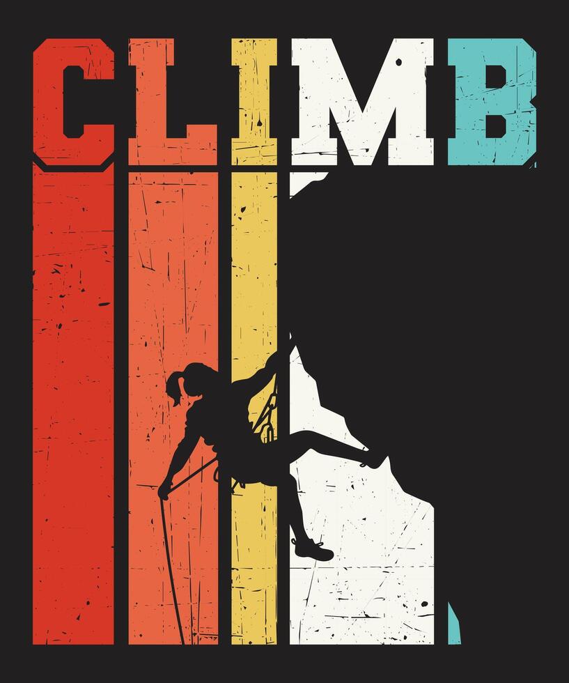 Climb Motivational Quote Rock Climbing Design vector