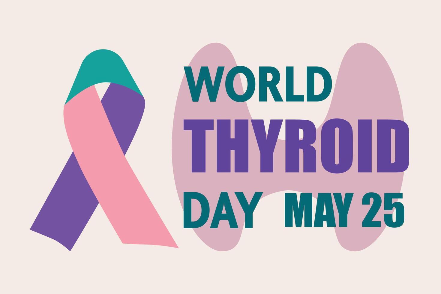World Thyroid Day banner, poster or card. Ribbon, thyroid gland and text. Modern illustration vector