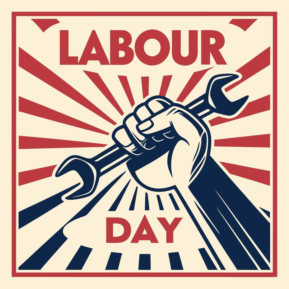 labour day poster with fist holding wrenches vector