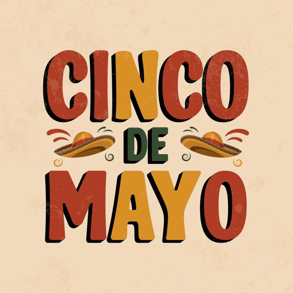 Cinco de Mayo Festive Typography with Sombrero and Mexican Theme vector