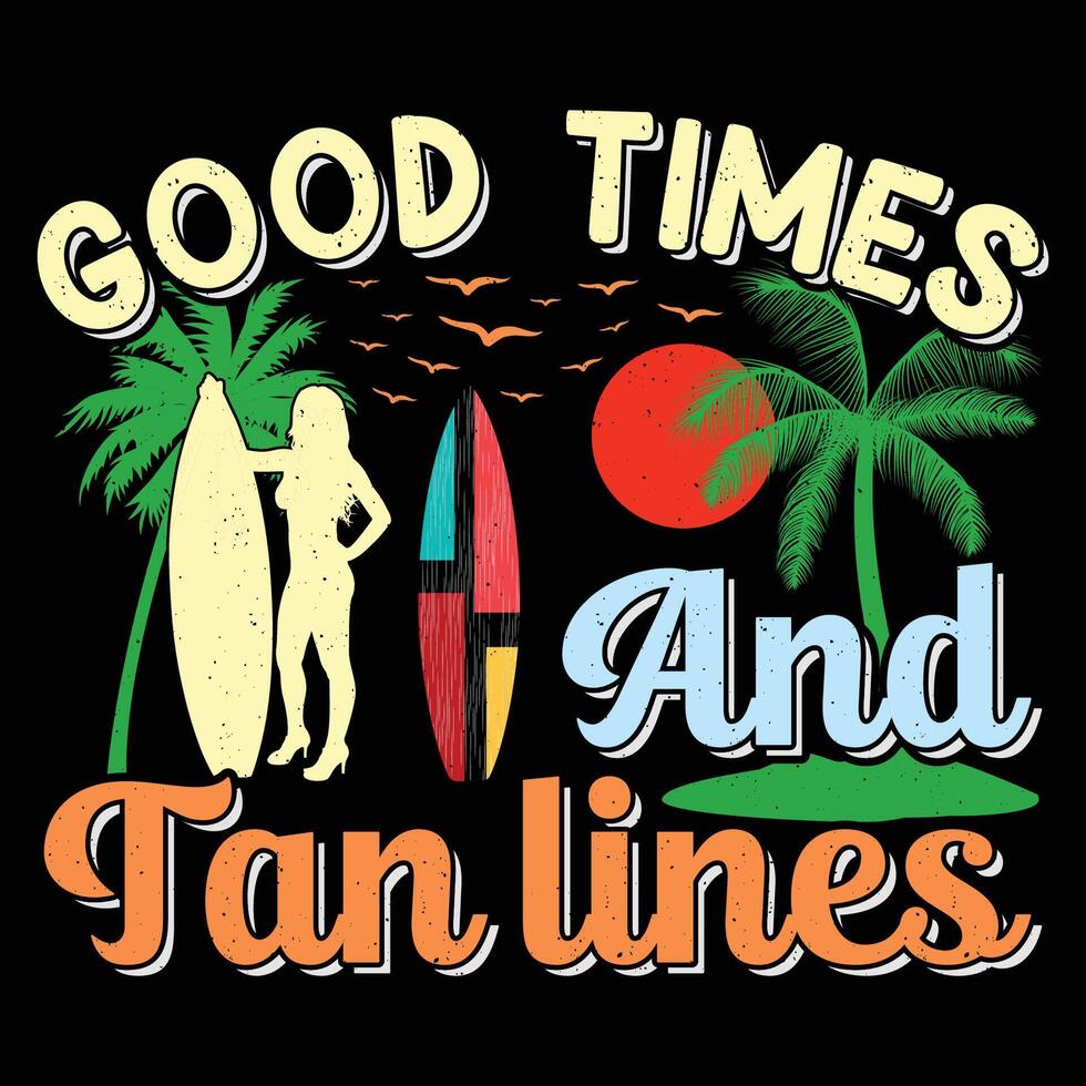 Good Times and Tan Lines Surfing Beach Sunset Lake Vintage Summer Sublimation T-Shirt Design vector