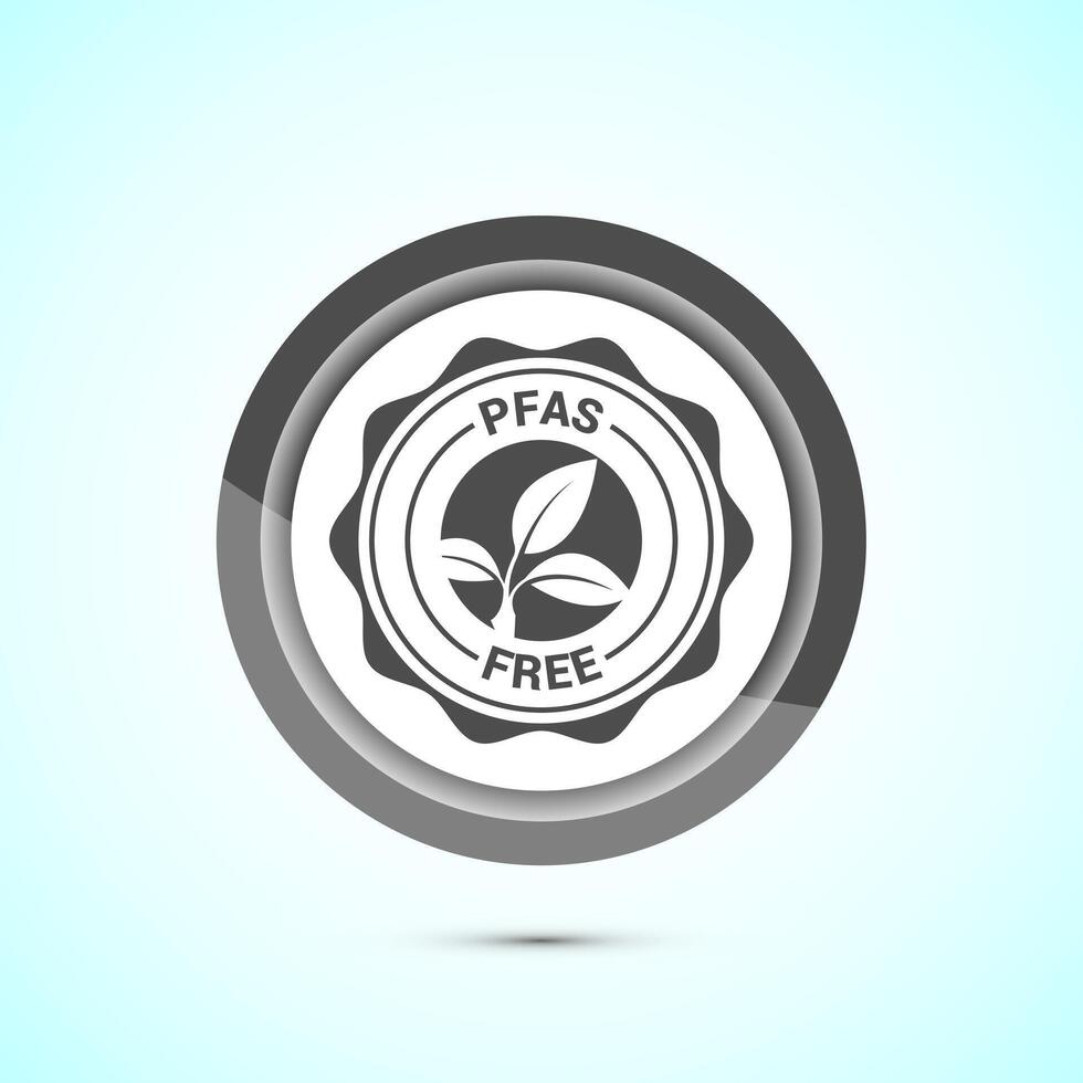 PFAS free icon design illustration, PFAS free label, badge. Proper nutrition. Gray color button design vector