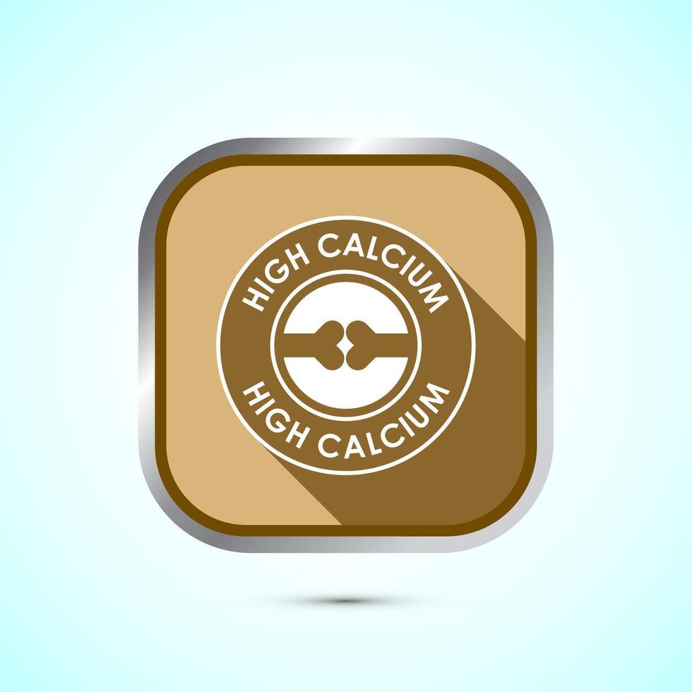 High calcium icon design illustration, High calcium label, logo, sign, symbol, Gold color shadow button design vector