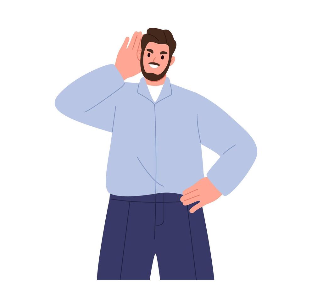 Man smiles and holds his hand near his ear. The guy listening or hearing intently. Flat illustration isolated on white background vector