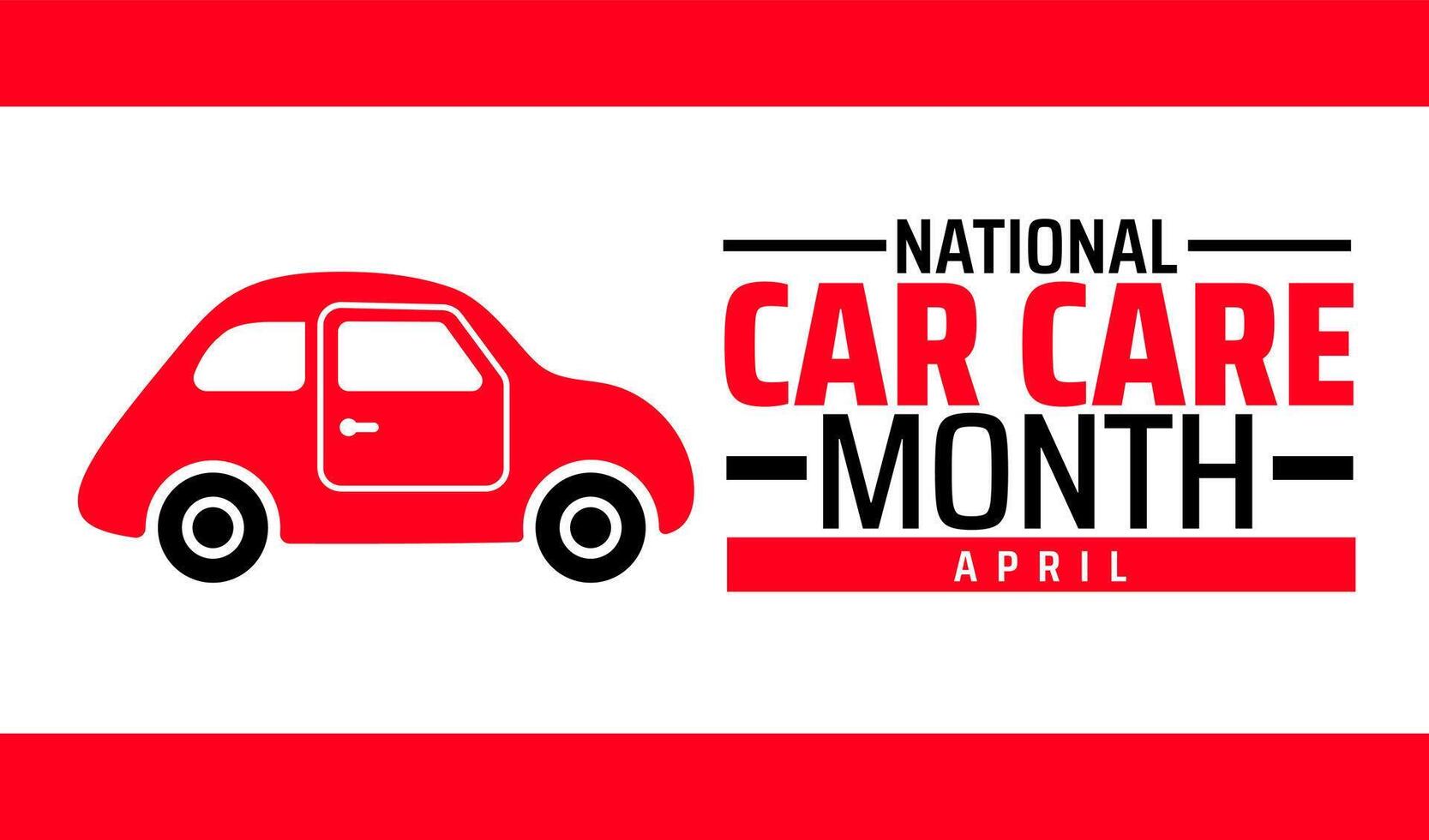 National Car Care Month background banner or poster design template. observed every year in April. Holiday concept. Use to any Template, card, poster, placard, template. vector