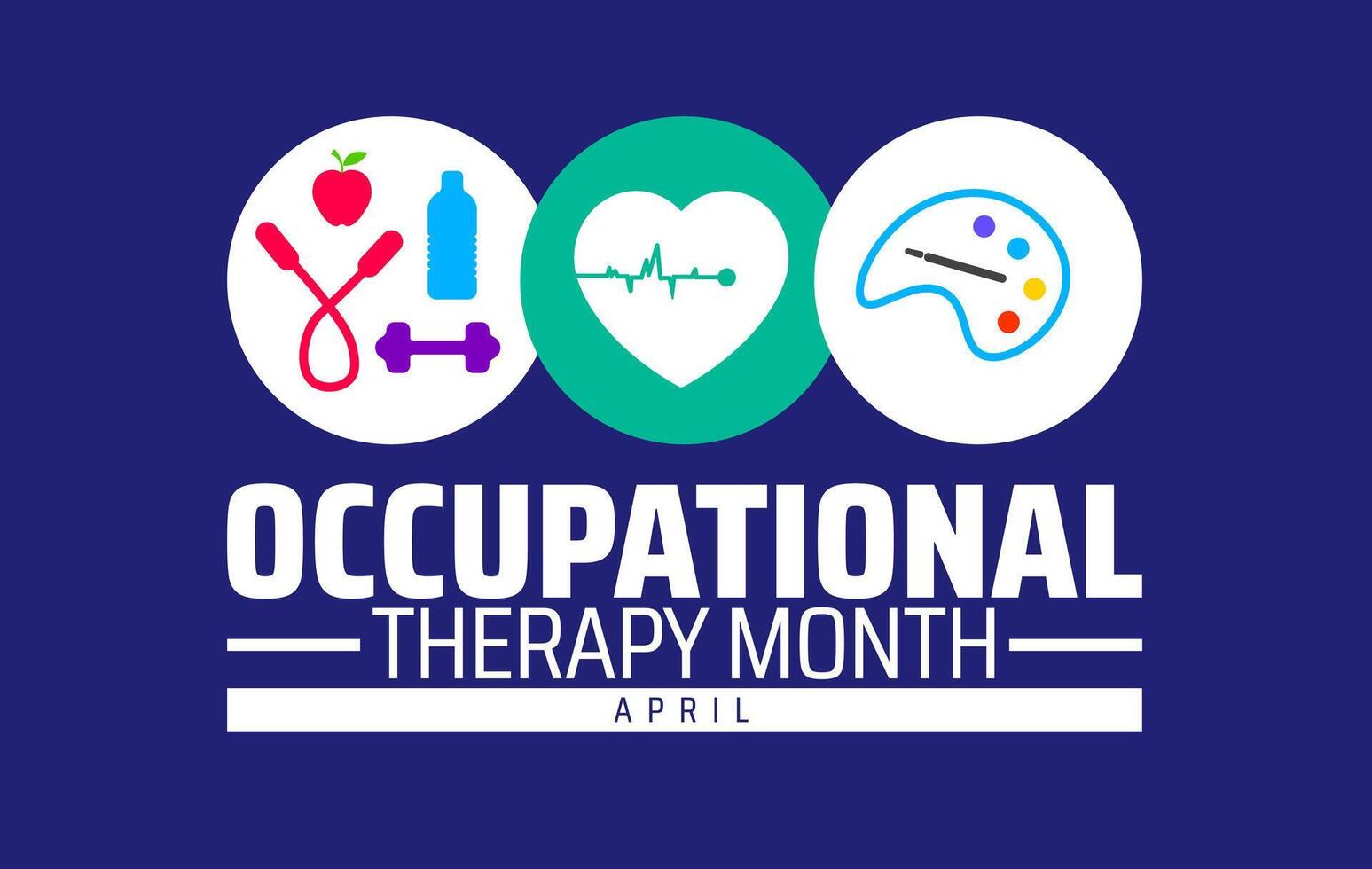 National Occupational Therapy Month background banner or poster design template. observed every year in April. Holiday concept. Use to any Template vector