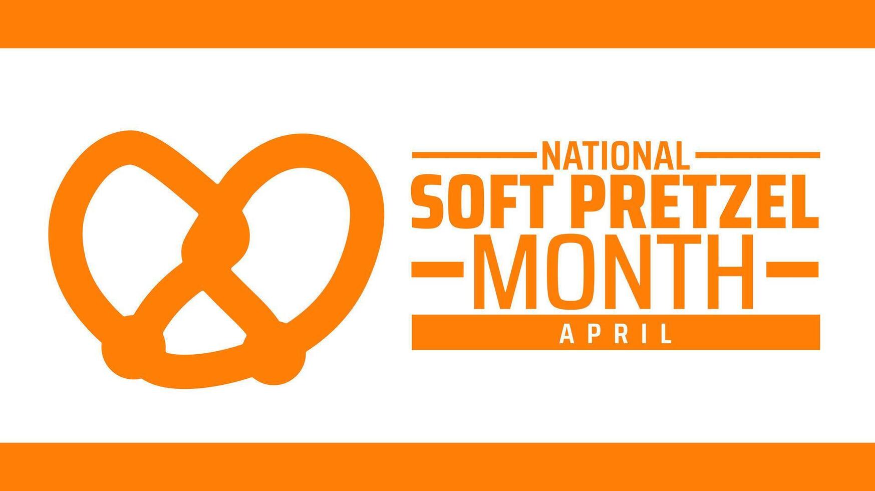 National Soft Pretzel Month background banner or poster design template. observed every year in April. Holiday concept. Use to any Template, card, poster, placard, template. vector