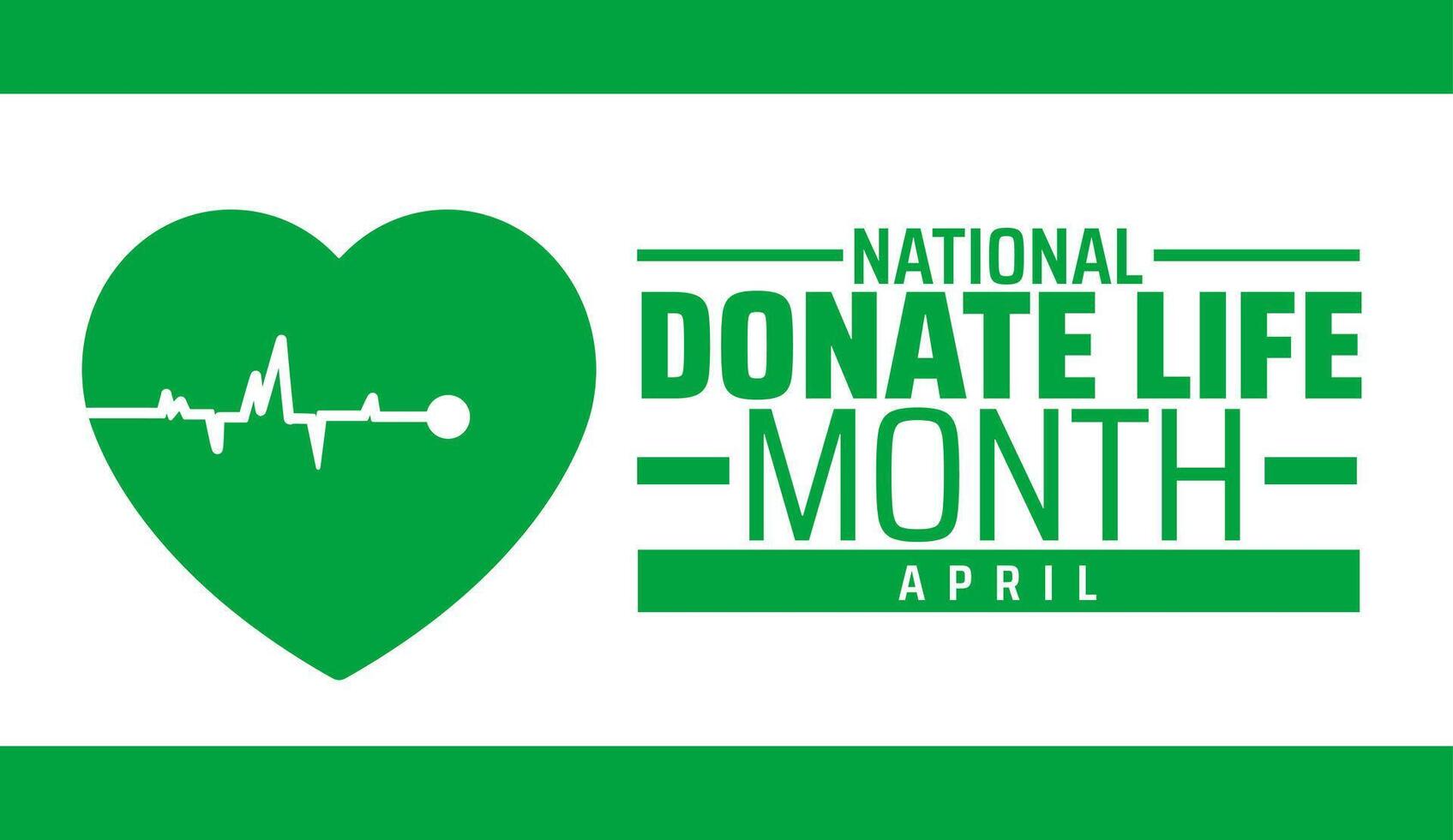 National Donate Life Month background banner or poster design template. observed every year in April. Holiday concept. Use to any Template, card, poster, placard, template. vector