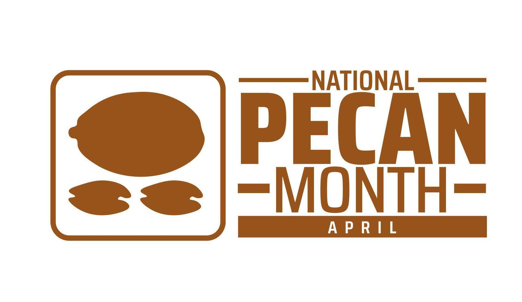 National Pecan Month background banner or poster design template vector