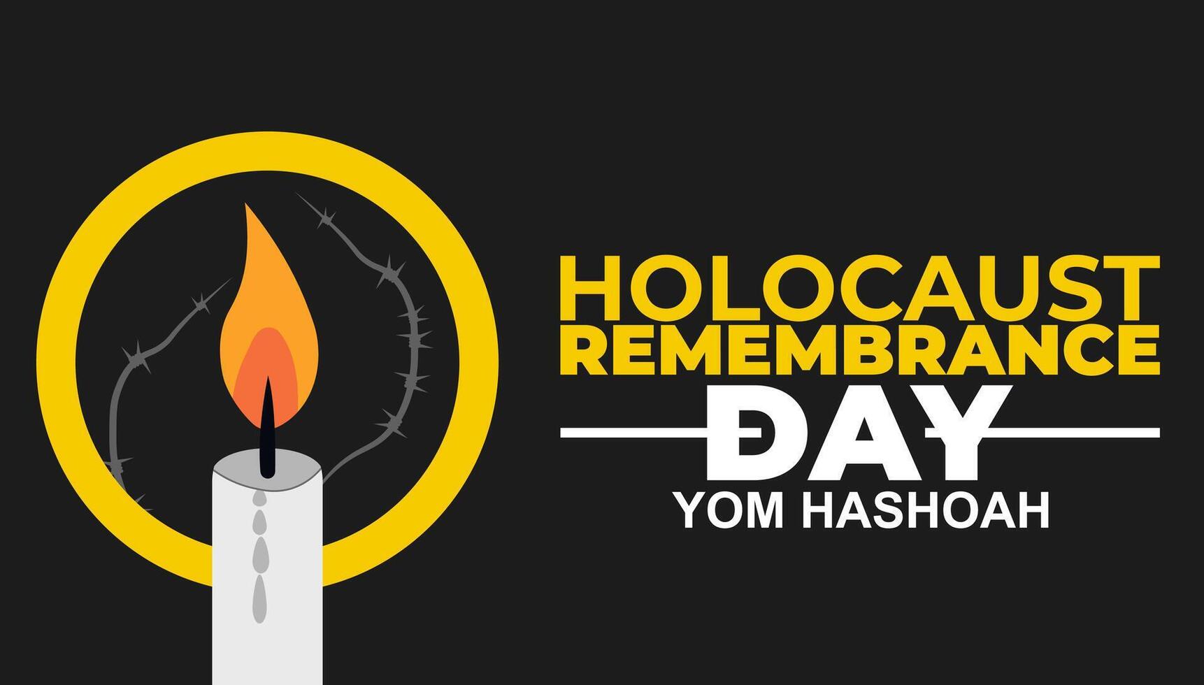 Holocaust Remembrance Day, yom hashoah, Honoring the Past, Protecting the Future vector