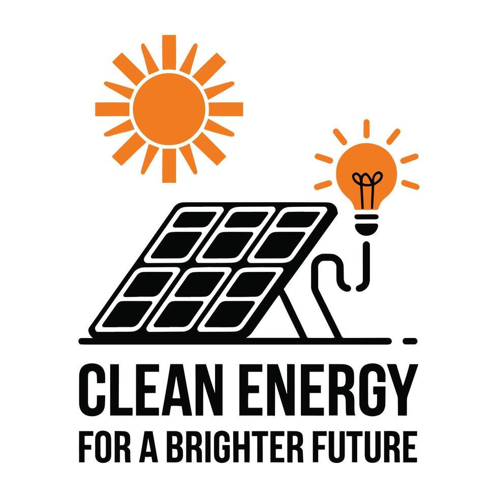 Clean Energy for a Brighter Future T Shirt Design Solar Energy vector