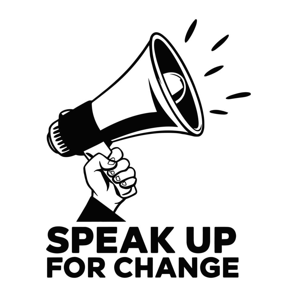 Speak Up for a Change T Shirt Design Megaphone vector