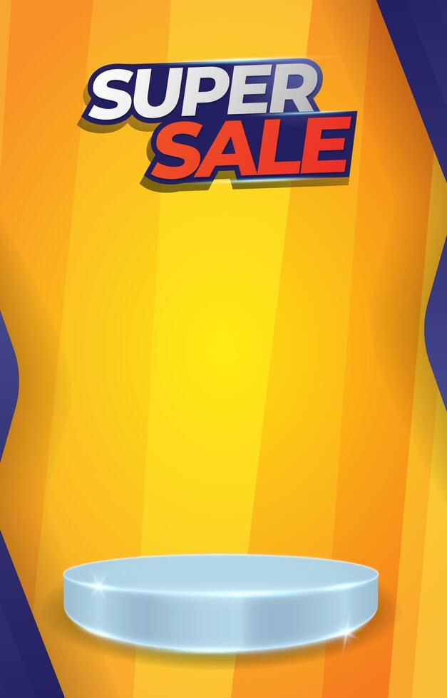super sale discount portait template banner with blank space 3d podium for social media feed product sale with abstract gradient orange and yellow background design vector