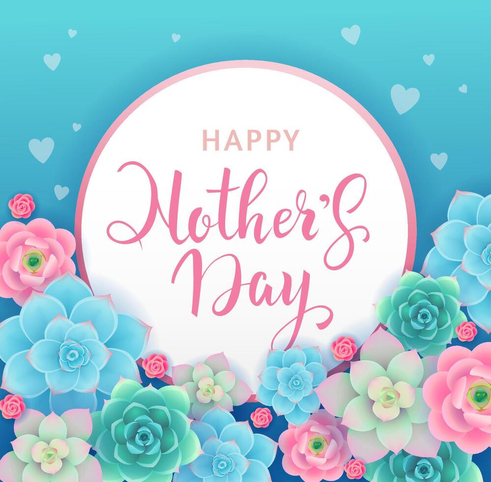 Happy Mother's Day floral banner design concept with colorful succulents and handwritten lettering in frame on light blue background vector