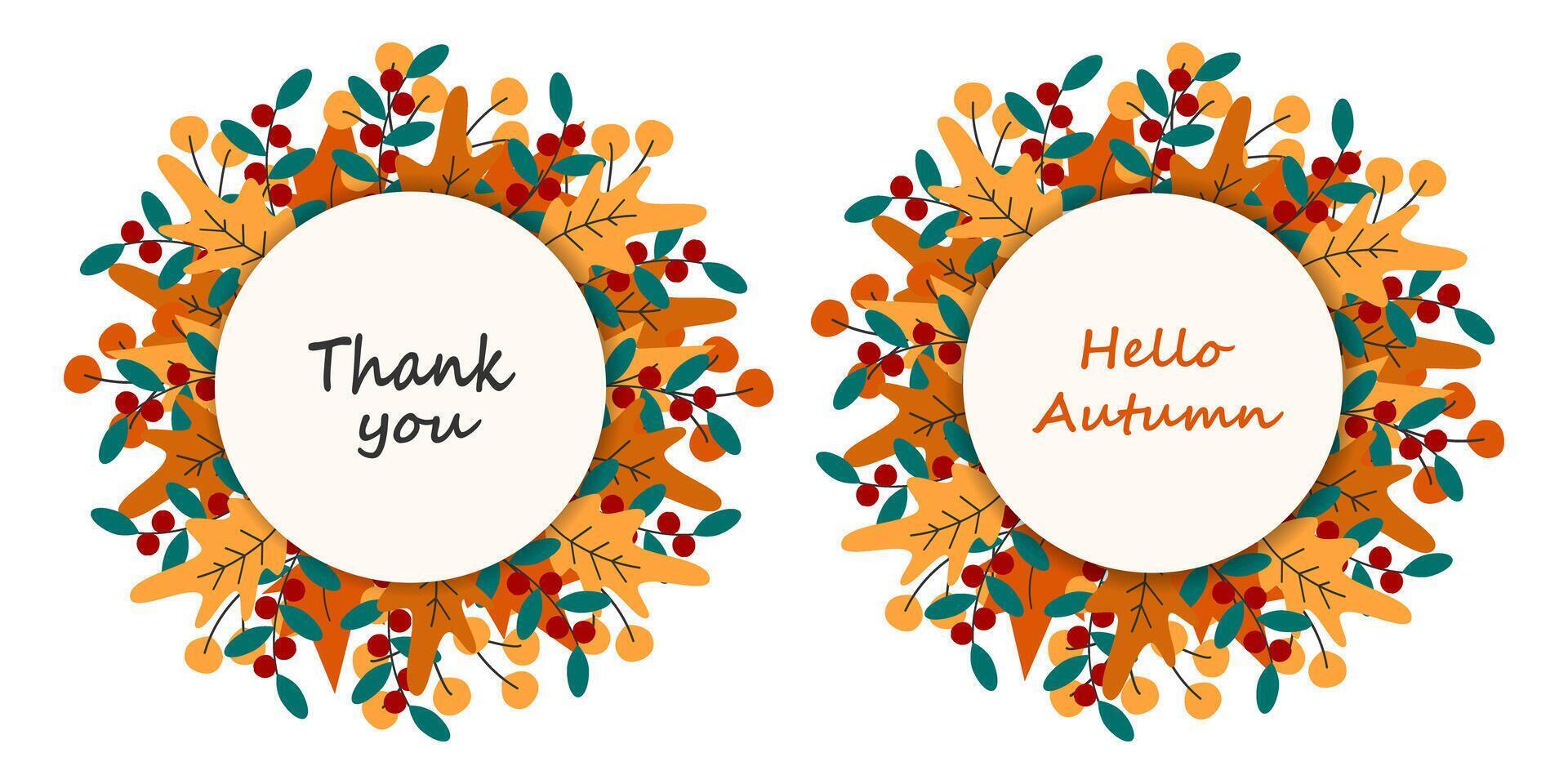 Thank you Hello Autumn Hand drawn lettering Circular Note Paper Autumn leaves Circular Wreaths Set 2. Isolated illustration Thematic Greeting cards, poster, price tag, label or web promo banner vector