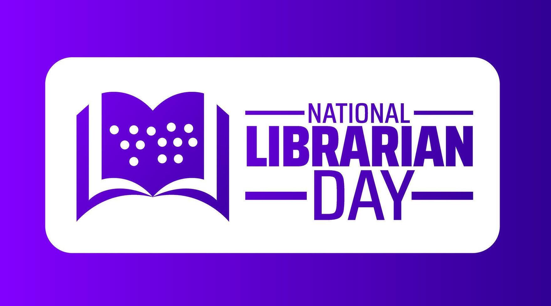 National Librarian Day background banner or poster design template. observed every year in April. Holiday concept. Use to any Template, card, poster, placard, template. vector