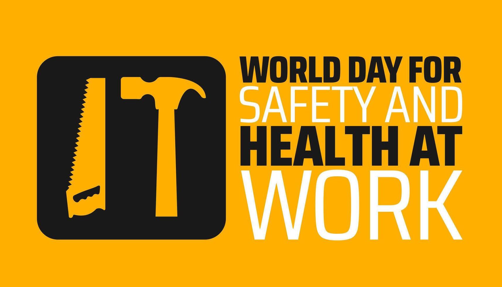 World Day for Safety and Health at Work background banner vector