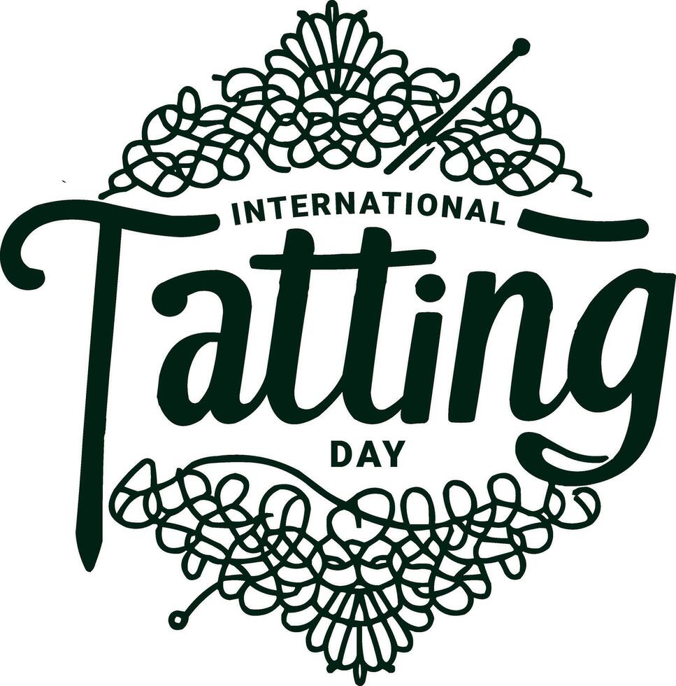 international tatting day celebration design vector