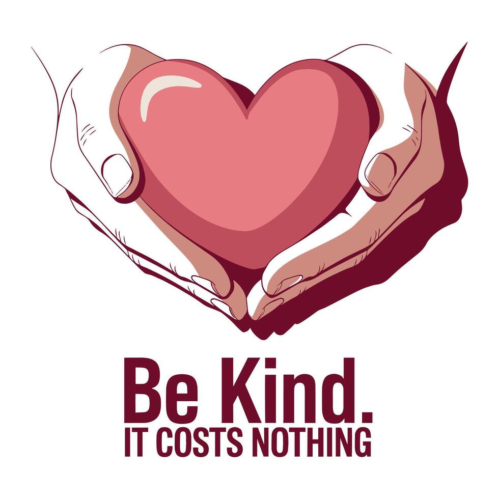 Be Kind It Costs Nothing T Shirt Design Kindness Message vector