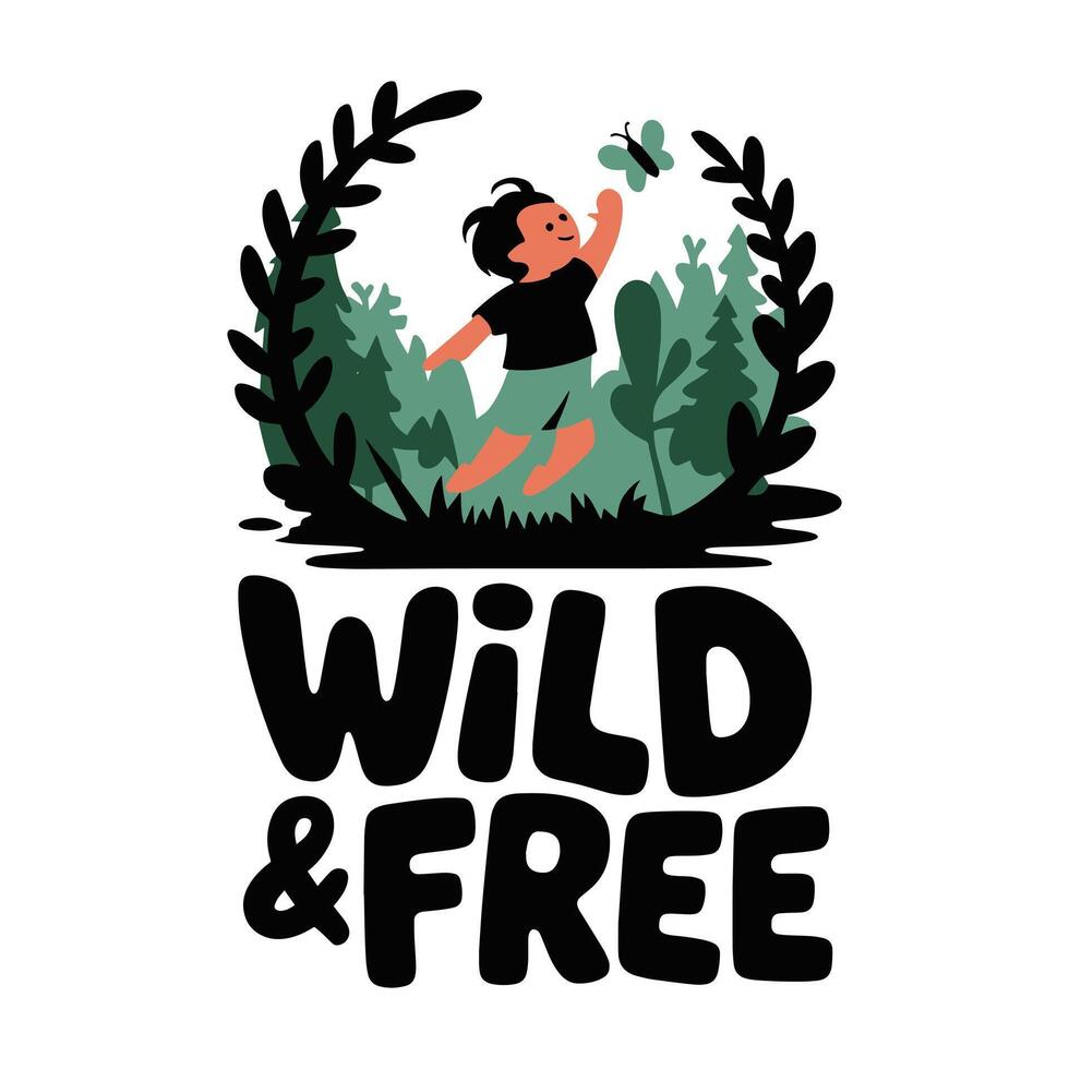 Wild and Free T Shirt Design Kid vector