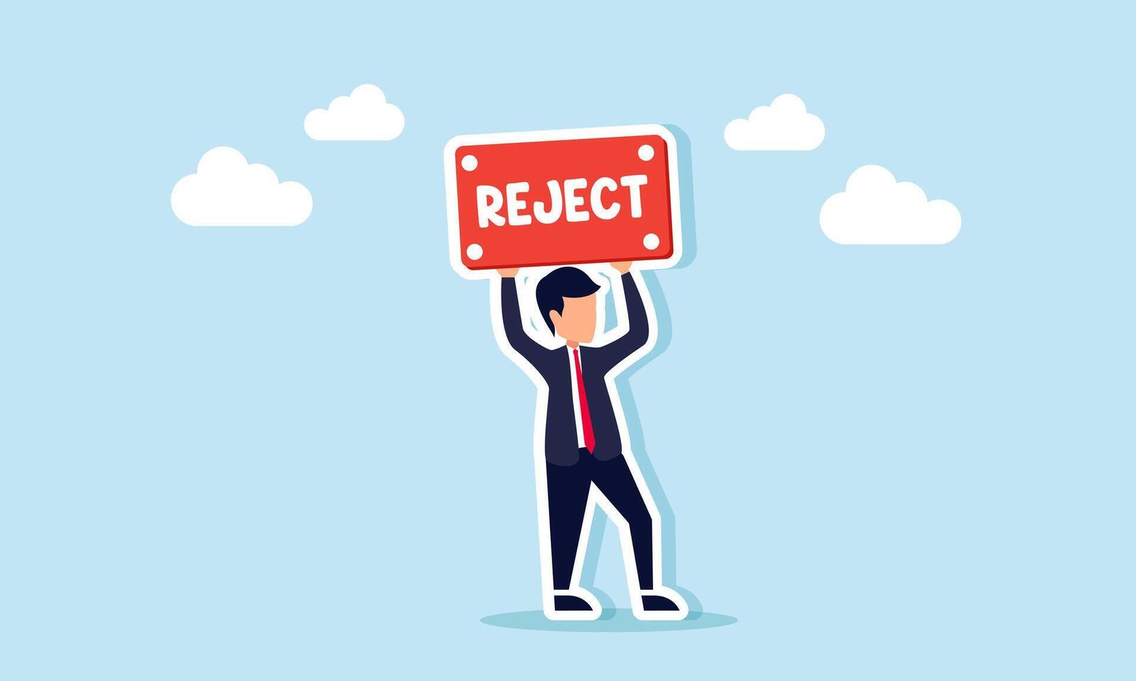 A businessman holds up a sign that says REJECT, illustration of rejection related to suggestions and input vector