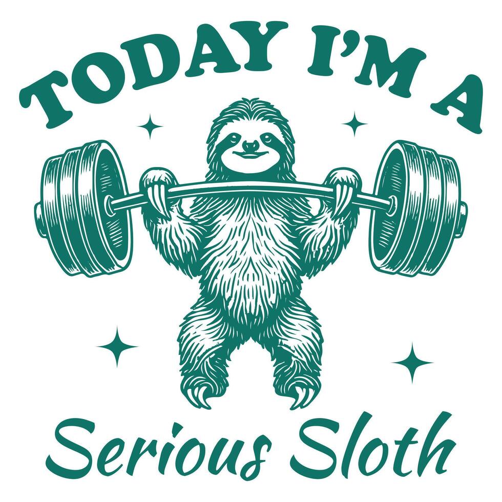 Today I'm a serious sloth Hilarious Typography T-shirt , Funny Animal Vintage T-shirt Design, sloth illustration vector