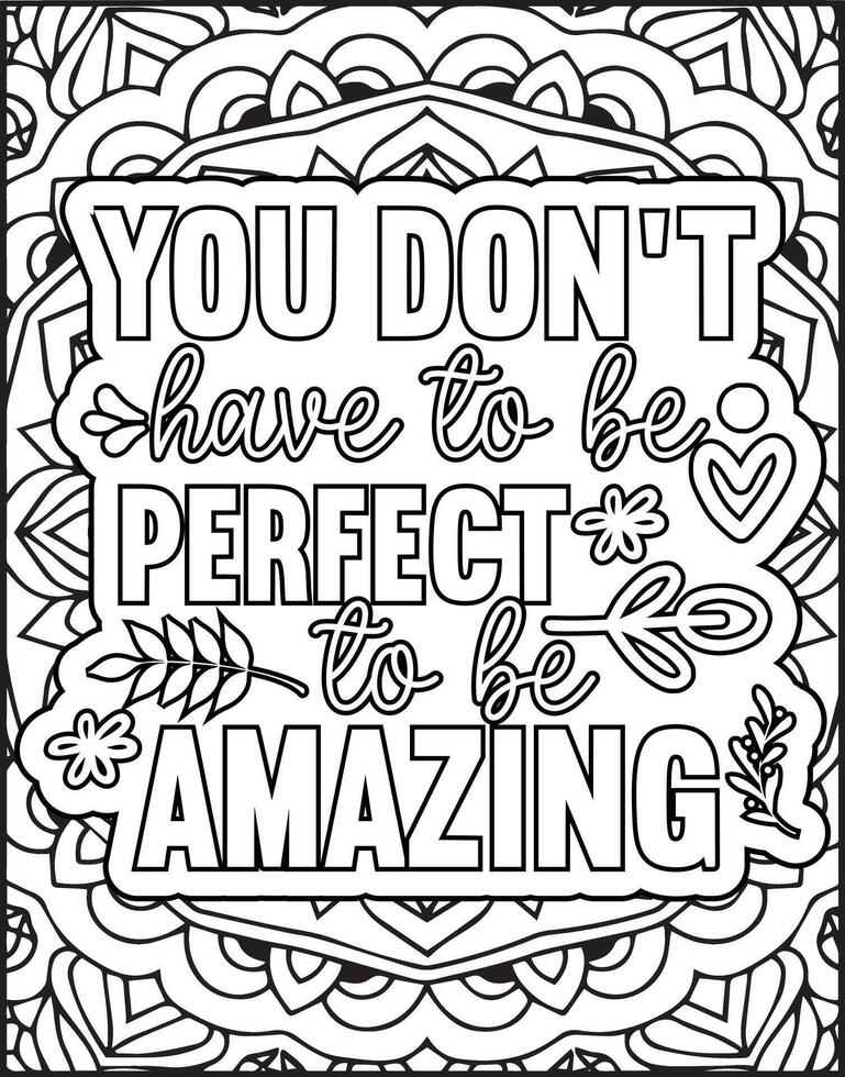 you don't have to be perfect to be amazing inspirational quote coloring page vector