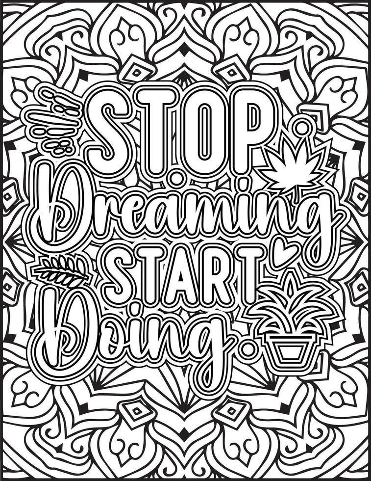 Stop Dreaming Start Doing Motivational Quote Coloring Page. vector