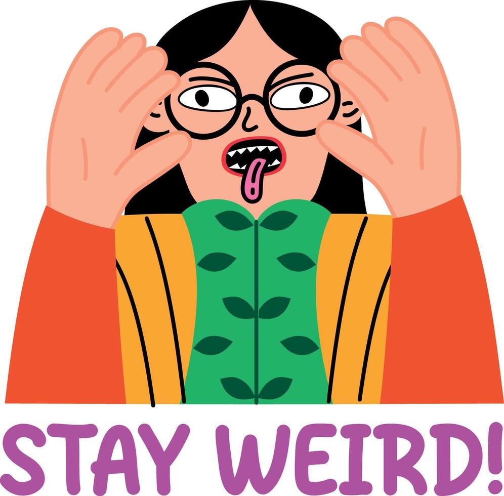Flat style sticker of a quirky character with stay weird typography vector