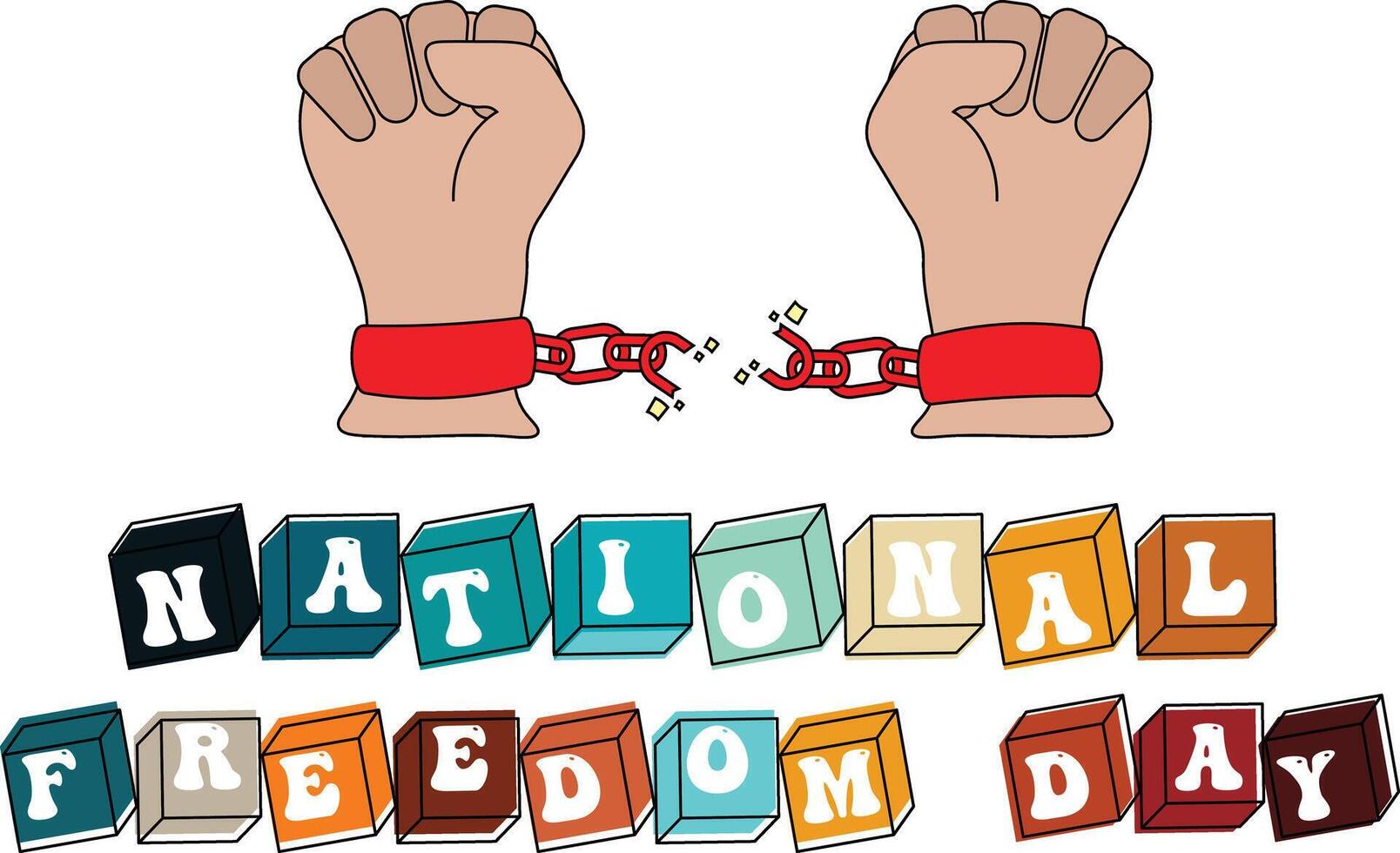 Hand with broken chains symbolizes freedom with National Freedom Day in calligraphy, Human Rights illustration, Civil Rights Day, Anti-Slavery Day,Victory Symbol, Emancipation Day,Freedom Typography, vector
