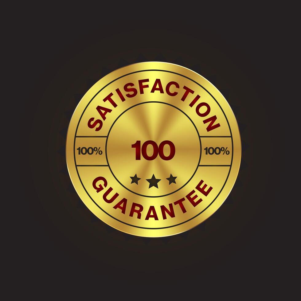 Round Gold Medal Badge 100 Satisfaction Guaranteed Sign Download Premium Quality vector