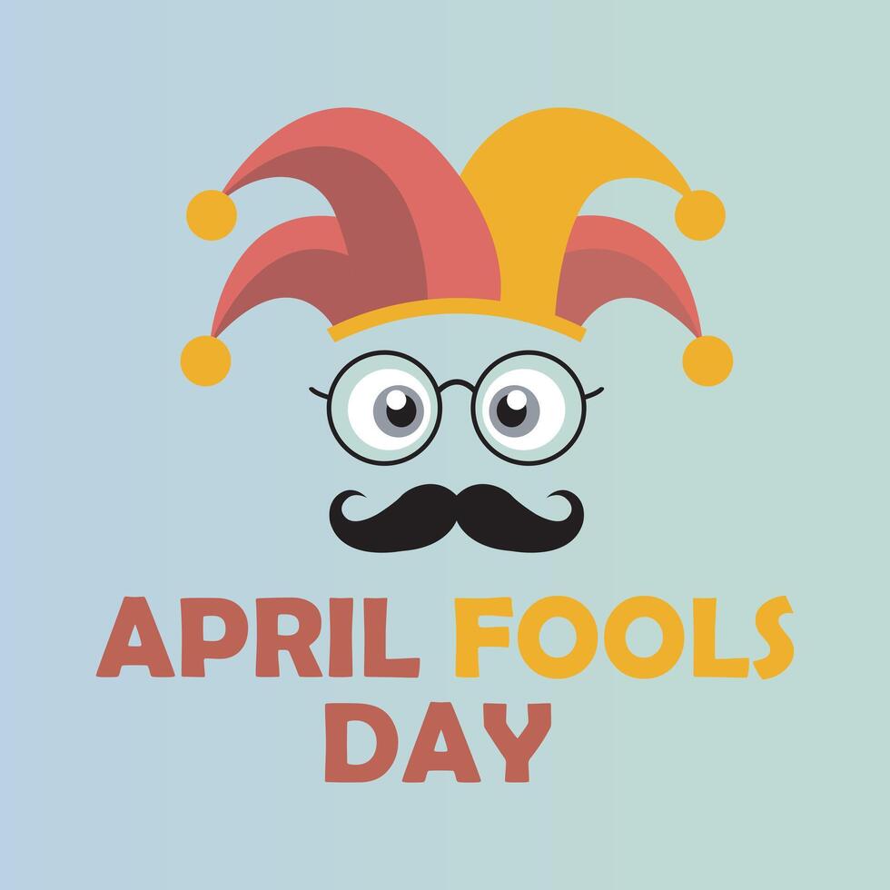 Funny April Fools Day Graphic with Jester Hat, Glasses, and Mustache Celebration Design vector