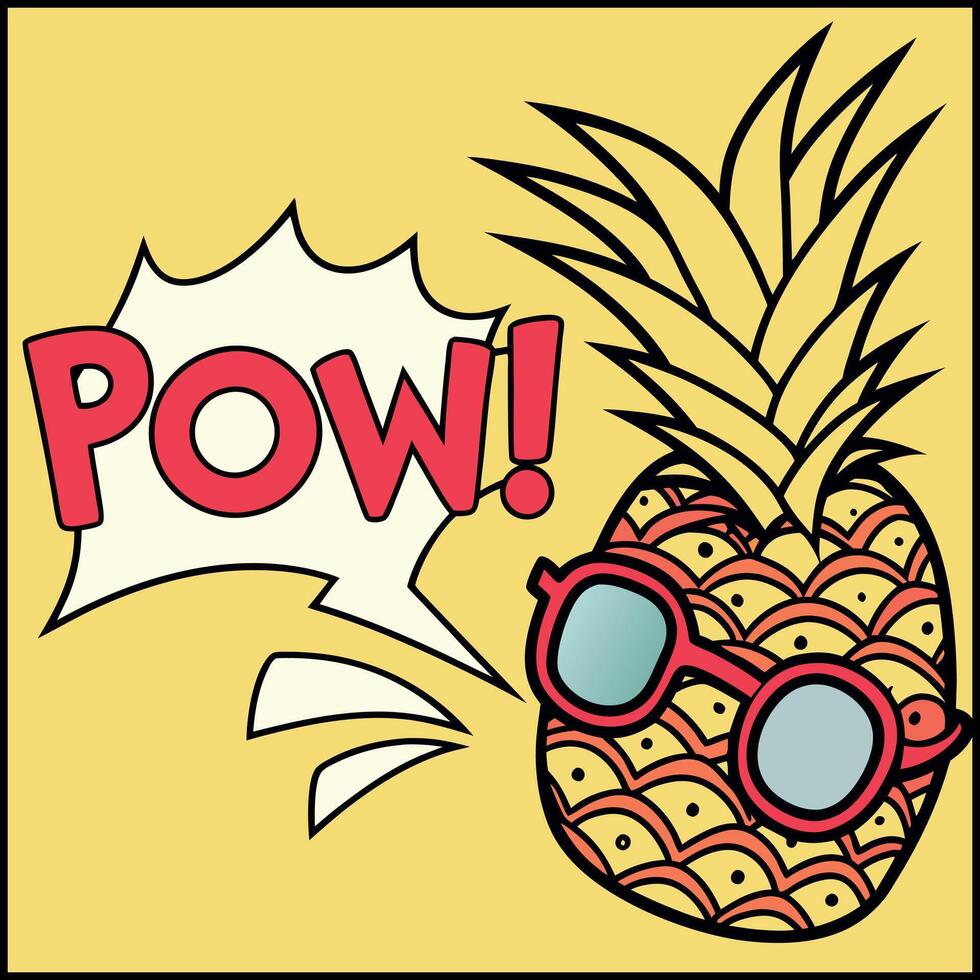 a pineapple with sunglasses and the word pow-Nice New T-Shirt Design vector