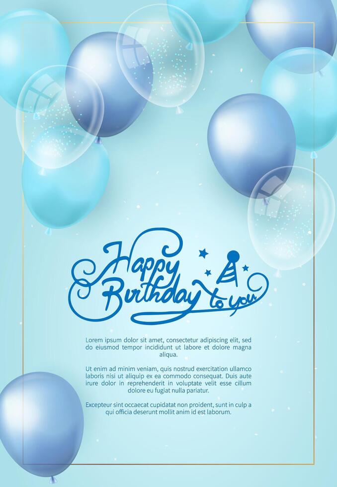 Upright Happy Birthday greeting card, background with blue, light blue, transparent balloons vector