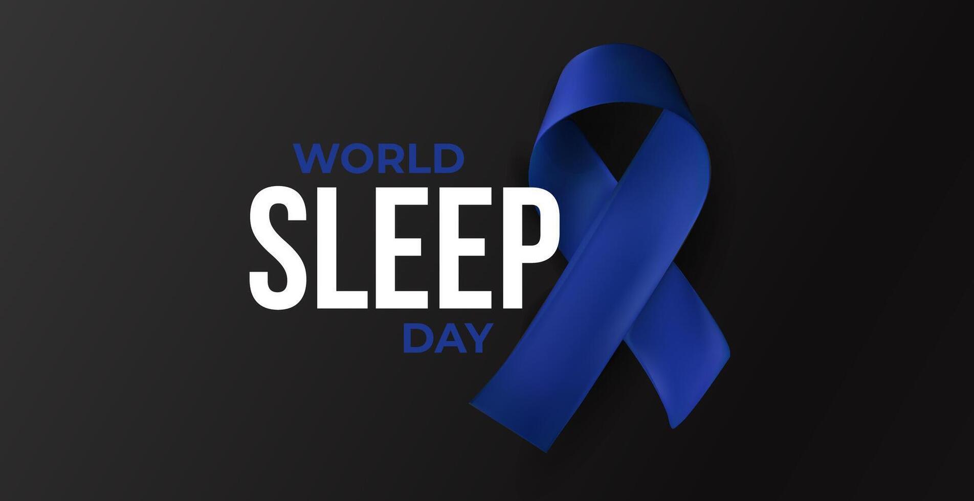 Blue awareness ribbon with World Sleep Day title on black background. Calm symbol of sleep health, rest disorders, daily wellness. Realistic glossy 3D style illustration vector