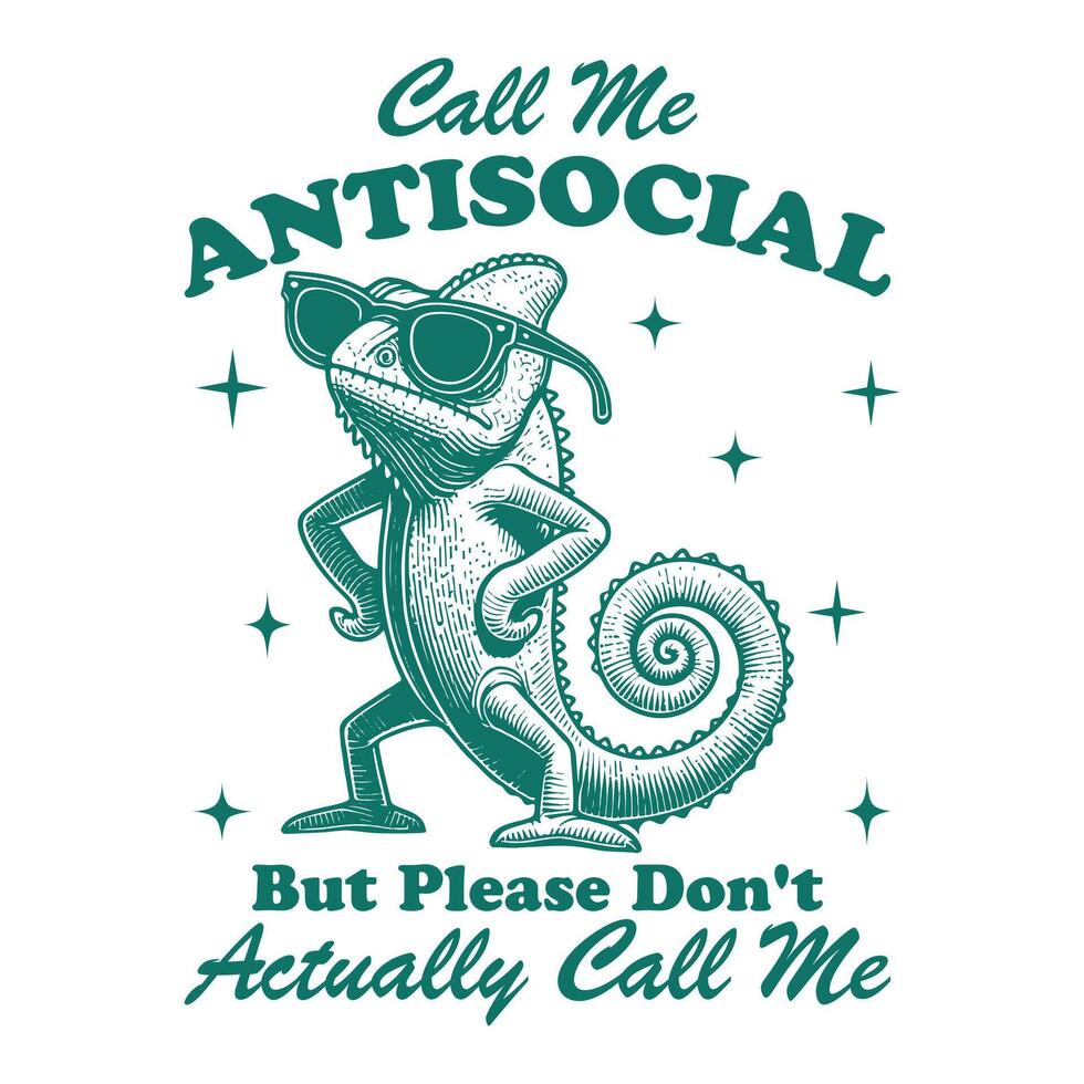 Call Me Antisocial but Please Don't Actually Call MeFrog Hilarious Typography T-shirt ,Funny Animal Vintage T-shirt Design,Frog illustration vector