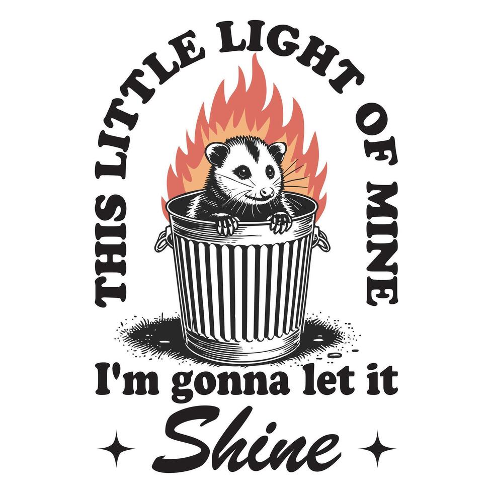 this little light of mine i m gonna let it shine opossum Hilarious Typography T-shirt ,Funny Animal Vintage T-shirt Design,opossum illustration vector