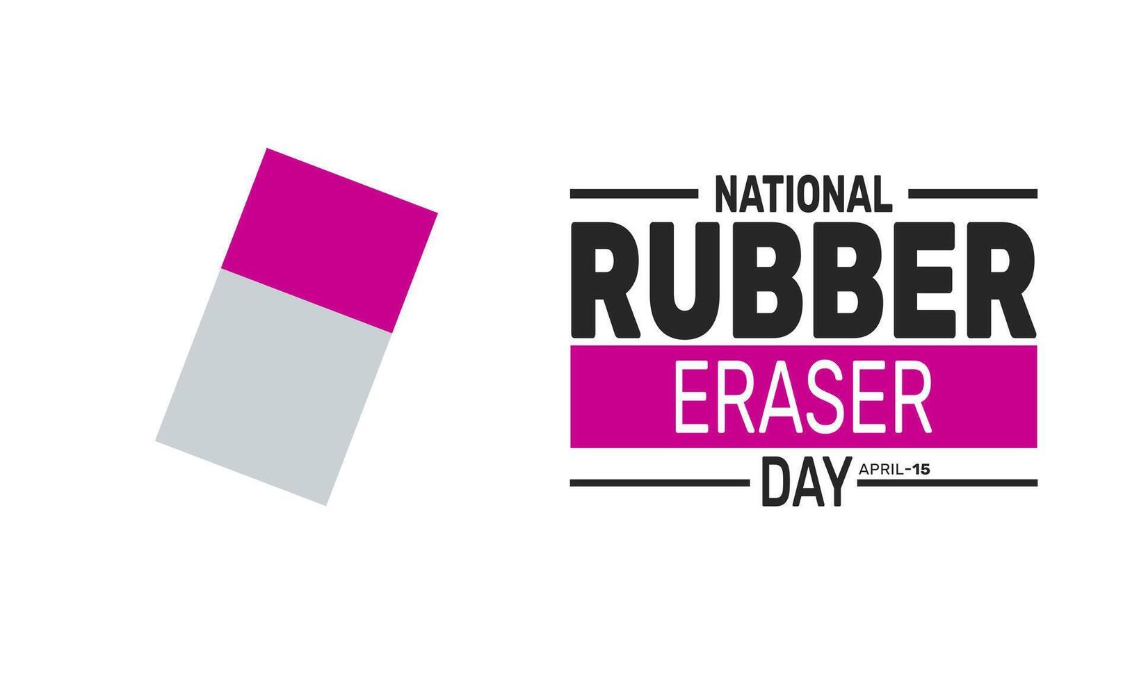 National Rubber Eraser Day celebrates the versatile and essential rubber eraser used by students and professionals to correct mistakes in writing and drawing. vector