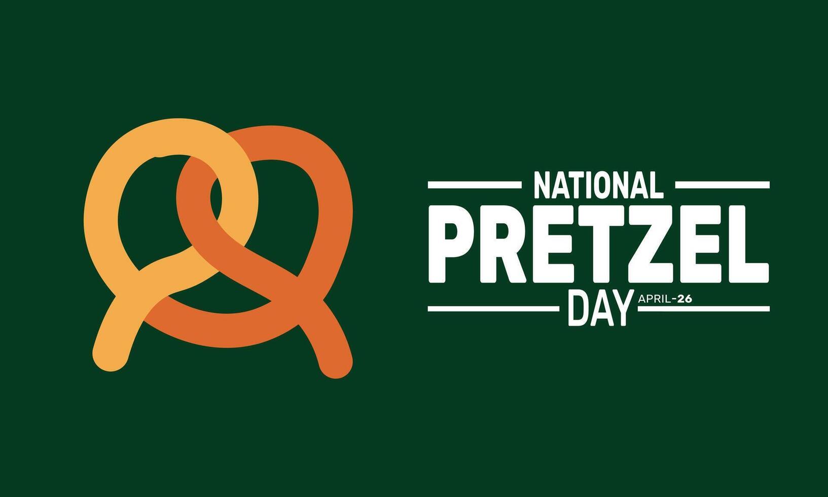 Bright and colorful National Pretzel Day sign with a warm pretzel in the background vector