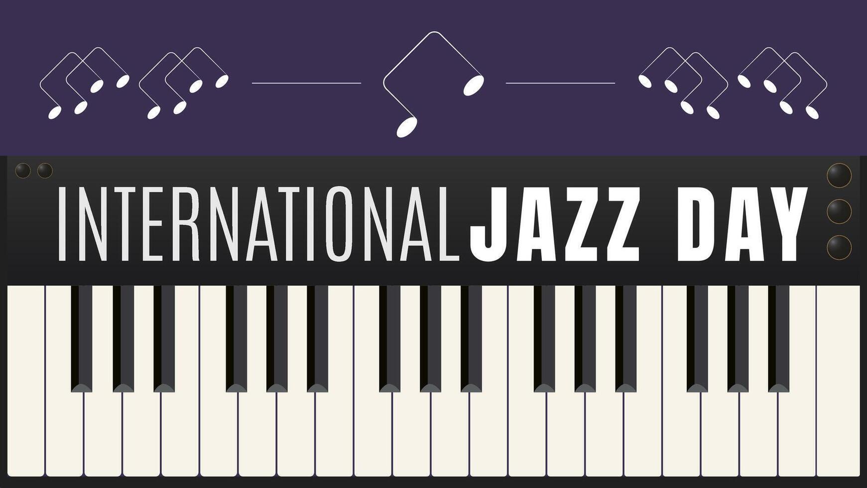 Celebrating International Jazz Day, The Rhythm of the World vector