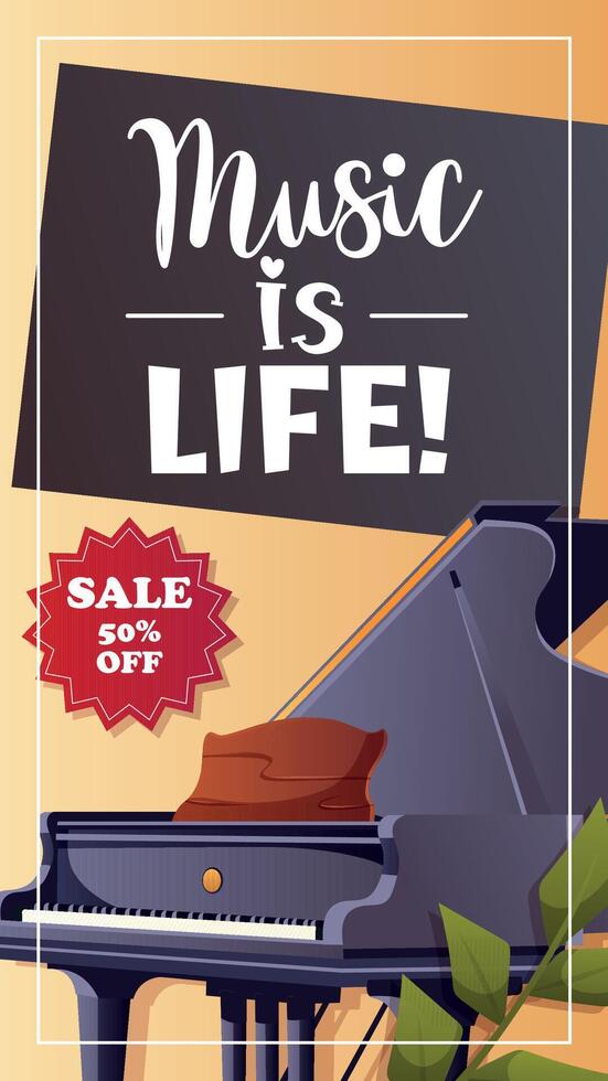 Vertical illustration with grand piano and Music Is Life text vector