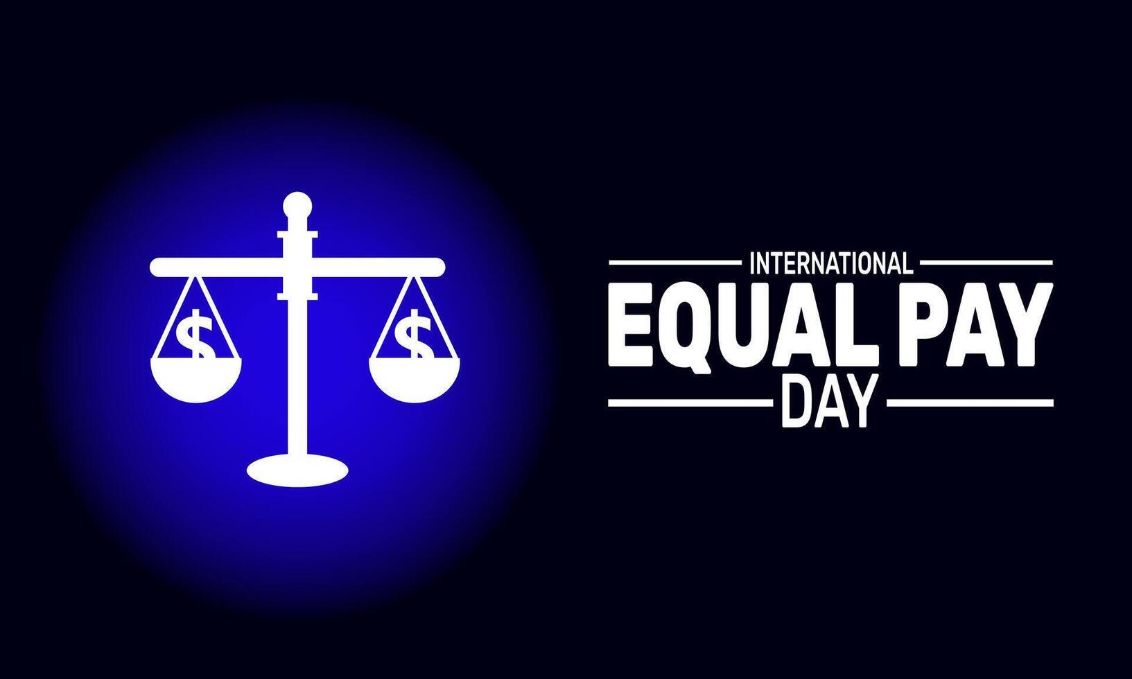 Equal Pay Day highlights the wage gap Stand with women and advocate for equal pay in every workplace vector