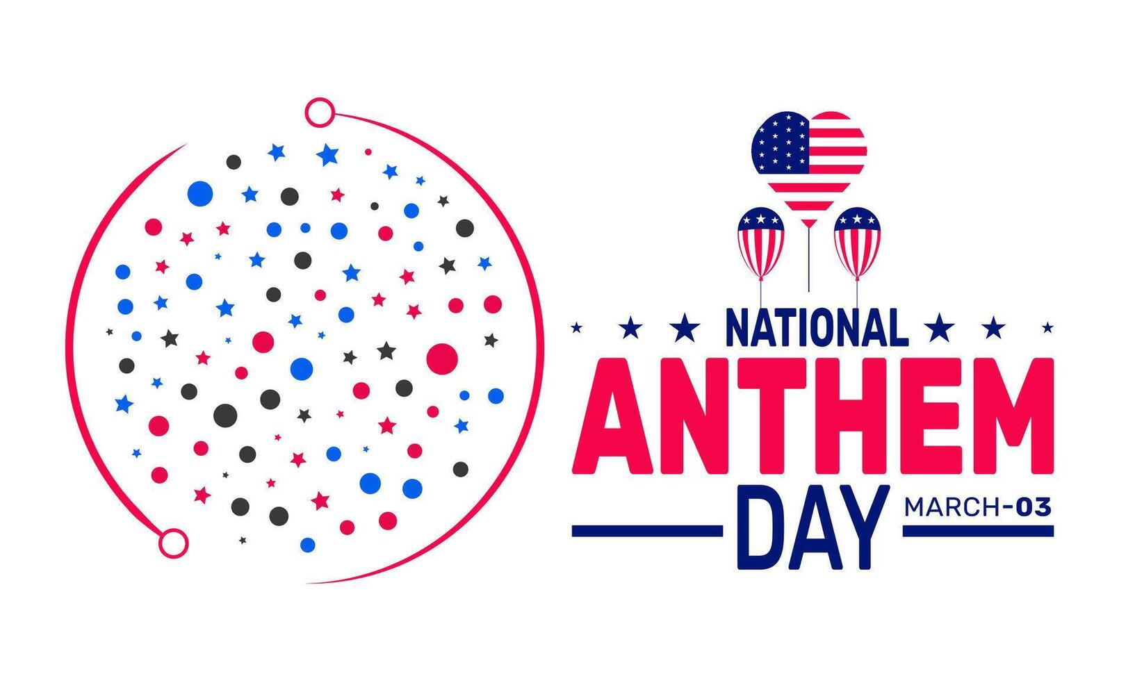 Celebrate National Anthem Day by honoring the history and significance of the national anthem. A day to reflect on patriotism, unity, and the cultural importance of this iconic song. vector