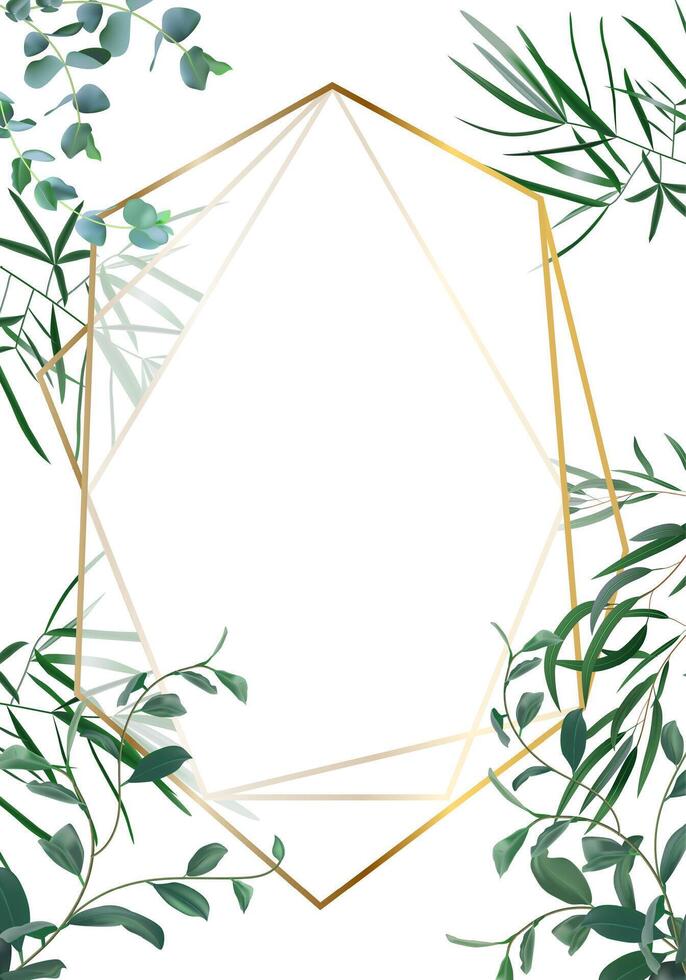 Vertical elegant banner with golden polygonal frame decorated with realistic green eucalyptus and palm tree leaves on white background for wedding, greeting or other design vector