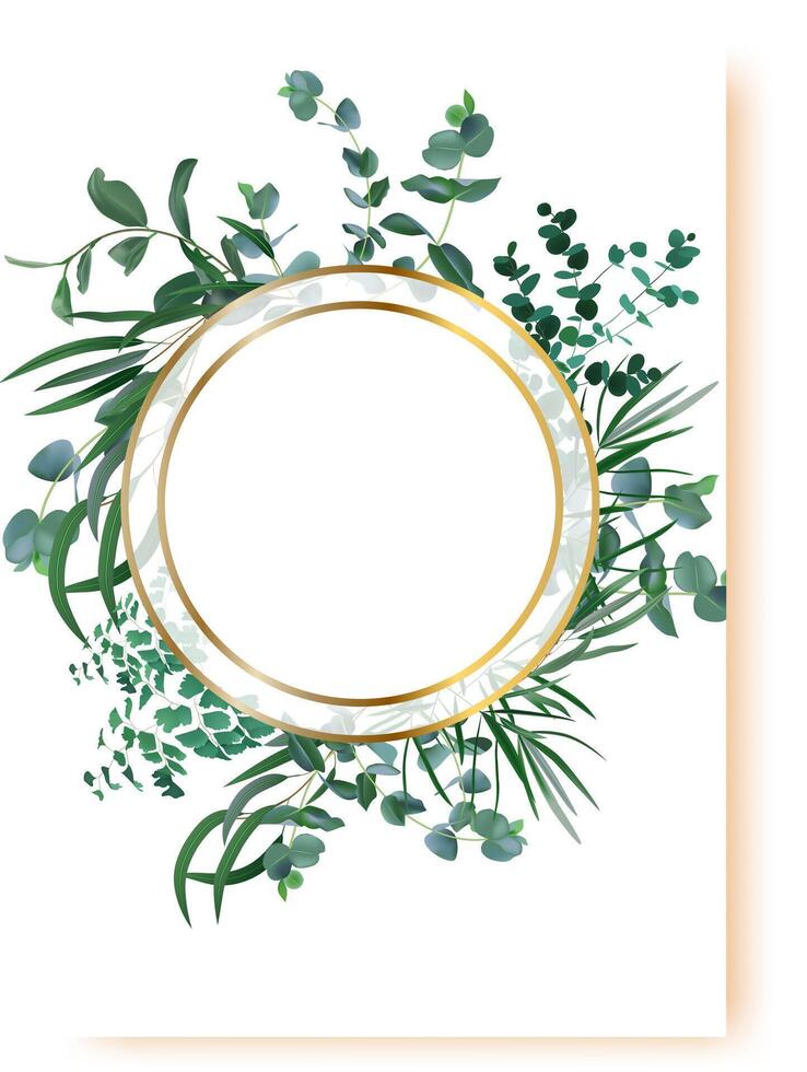 Golden round frame decorated with green eucalyptus, fern and palm leaves creating a sophisticated and natural design, perfect for wedding invitations, greeting cards or any elegant project vector
