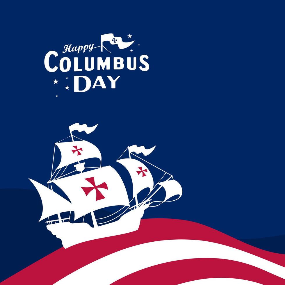 Happy Columbus Day us Columbus day greetings illustration vector