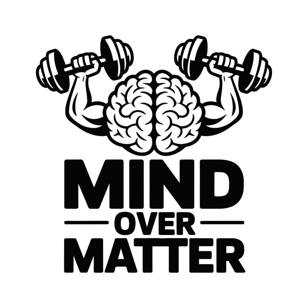 Mind Over Matter T Shirt Design vector