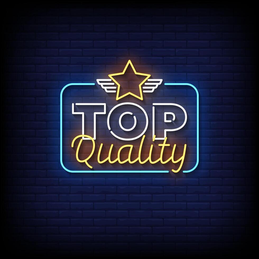 top quality neon sign with brick wall background vector