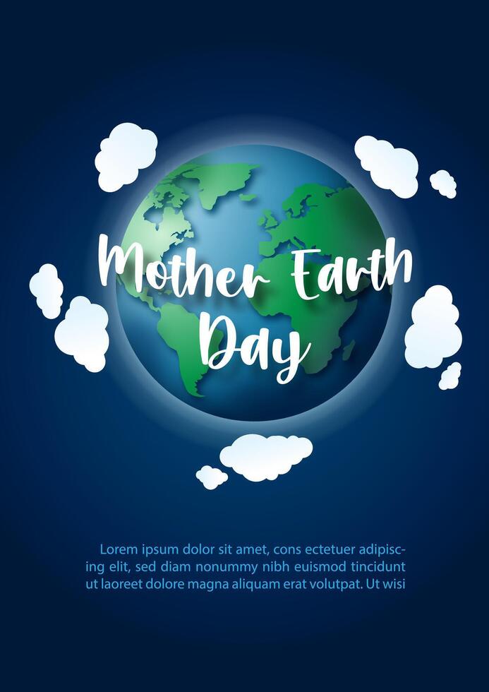 Poster campaign of Earth day with global planet and white clouds around, wording of event and example texts on navy blue background. vector